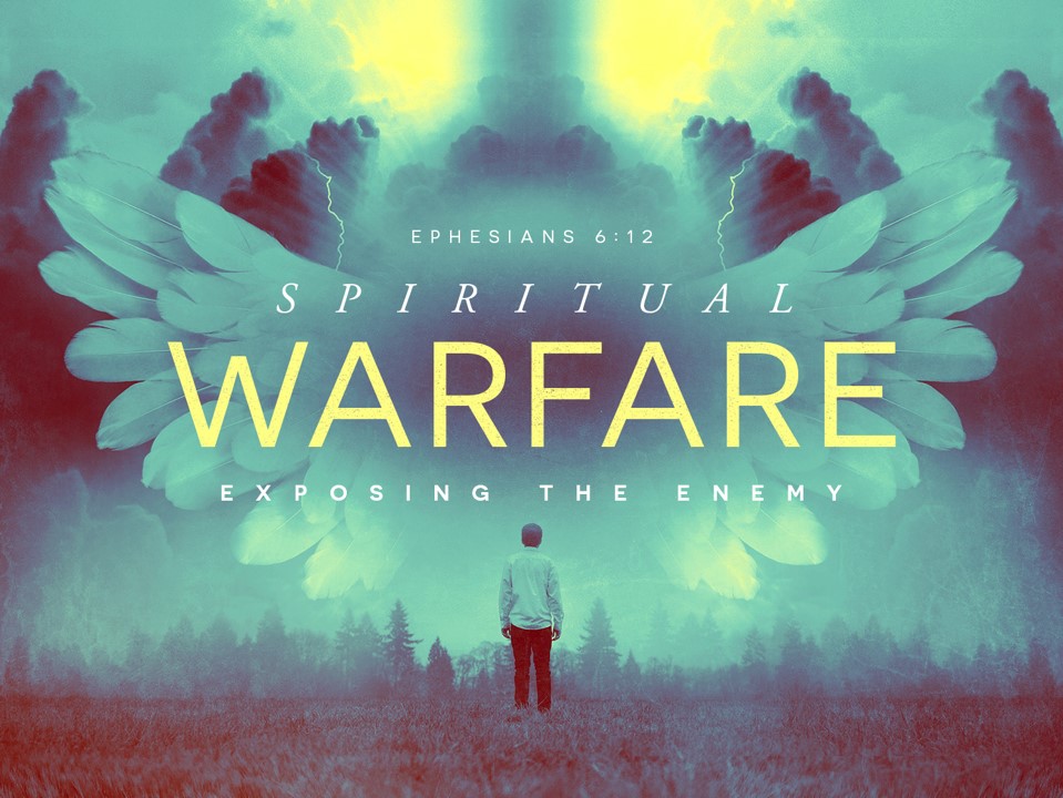 Spiritual Warfare Pt 3