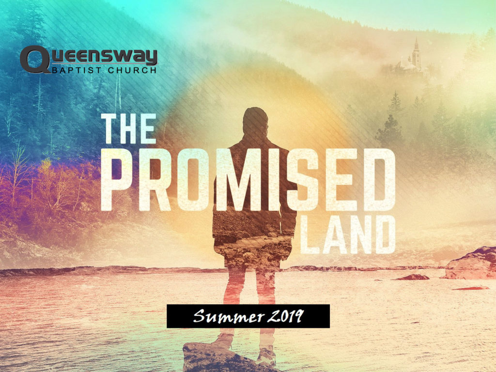 The Promised Land – Pt 3